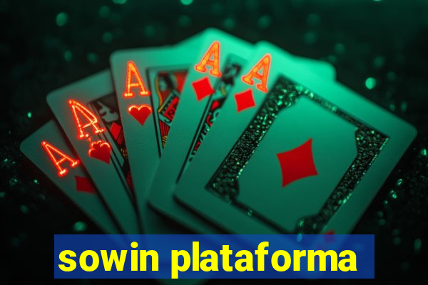 sowin plataforma